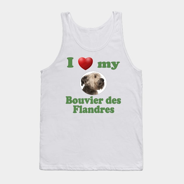 I Love My Bouvier des Flandres Tank Top by Naves